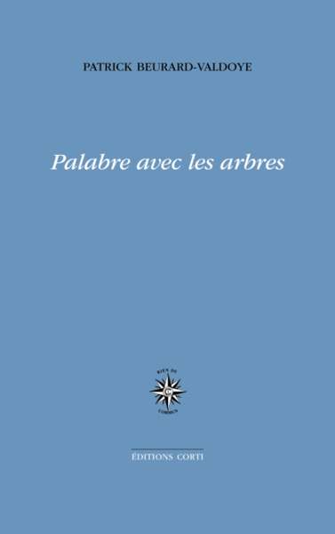 PALABRE AVEC LES ARBRES