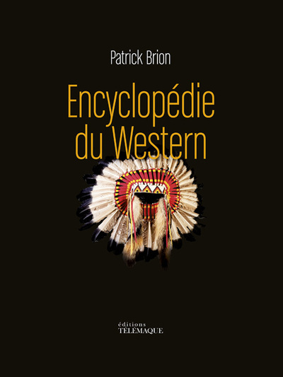 ENCYCLOPEDIE DU WESTERN