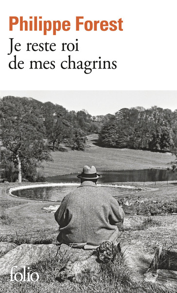 JE RESTE ROI DE MES CHAGRINS