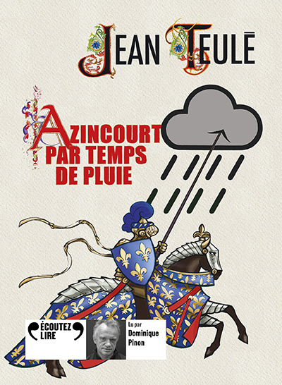 AZINCOURT PAR TEMPS DE PLUIE - AUDIO