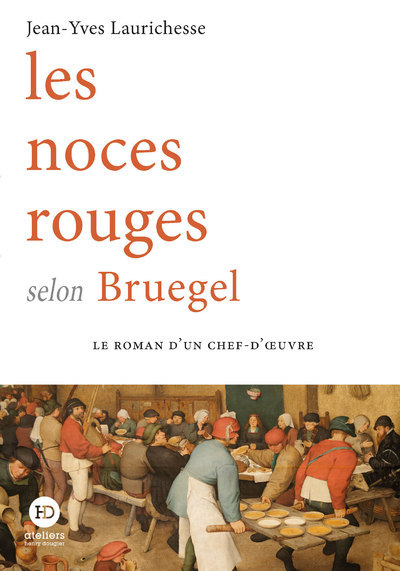 NOCES ROUGES SELON BRUEGEL