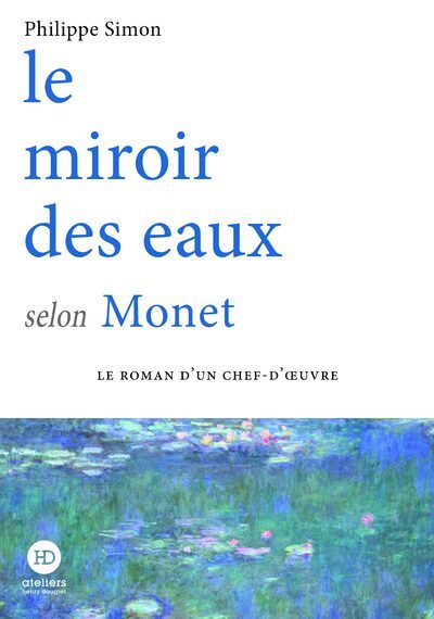 MIROIR DES EAUX SELON MONET