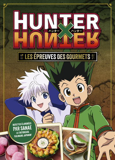 HUNTER X HUNTER, LES EPREUVES DES GOURMETS