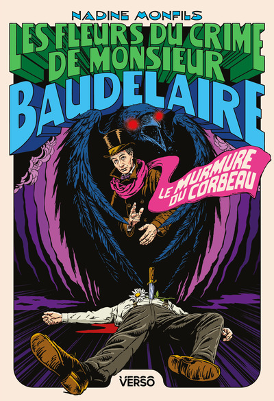 LES FLEURS DU CRIME DE MONSIEUR BAUDELAIRE - LE MURMURE DU CORBEAU - LES FLEURS DU CRIME DE MONSIEUR