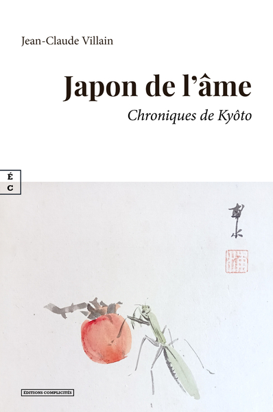 JAPON DE L´AME - CHRONIQUES DE KYOTO
