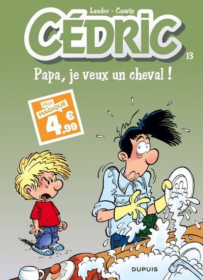 CEDRIC - TOME 13 - PAPA, JE VEUX UN CHEVAL ! / EDITION SPECIALE (INDISPENSABLES 2024)