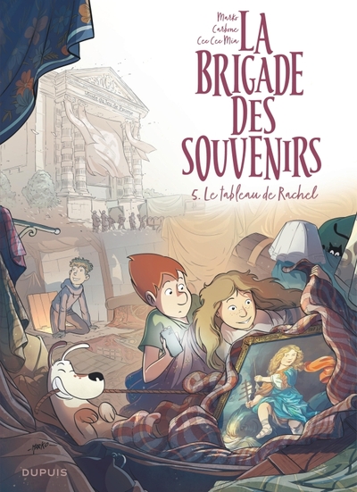 BRIGADE DES SOUVENIRS - TOME 5 - LE TABLEAU DE RACHEL