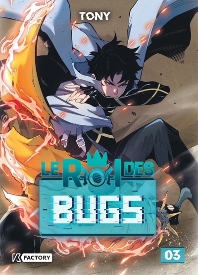 LE ROI DES BUGS - TOME 3