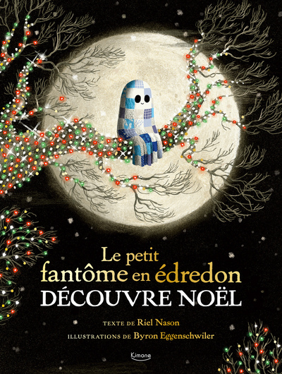 LE PETIT FANTOME EN EDREDON DECOUVRE NOEL