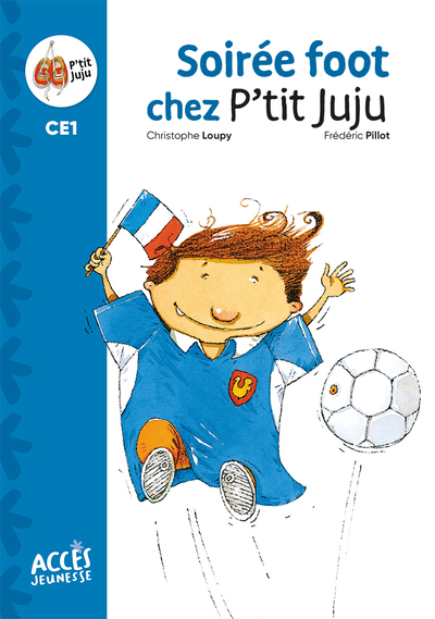 SOIREE FOOT CHEZ P´TIT JUJU - PREMIERES LECTURES CE1