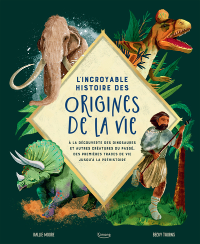 L´INCROYABLE HISTOIRE DES ORIGINES DE LA VIE