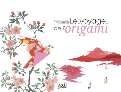 VOYAGE DE L´ORIGAMI