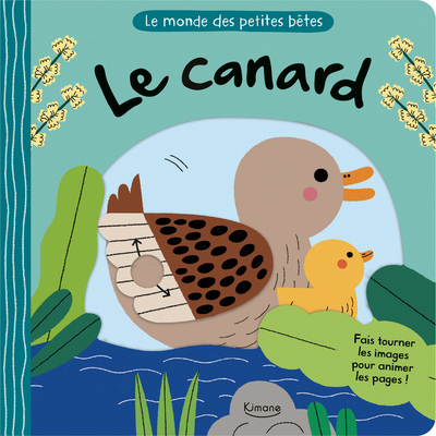 CANARD (COLL. LE MONDE DES PETITES BETES)