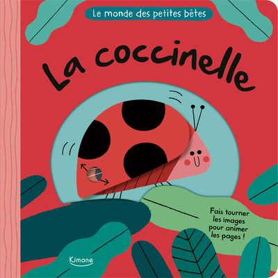 COCCINELLE (COLL. LE MONDE DES PETITES BETES)