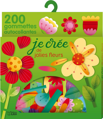 200 GOMMETTES  JE CREE DE JOLIES FLEURS