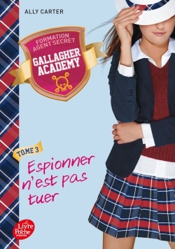 GALLAGHER ACADEMY - TOME 3