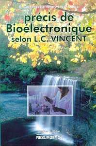 PRECIS DE BIOELECTRONIQUE SELON L.C. VINCENT
