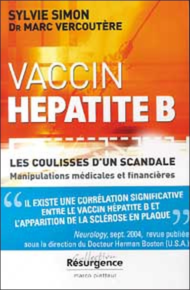 VACCIN HEPATITE B - COULISSE D´UN SCANDALE