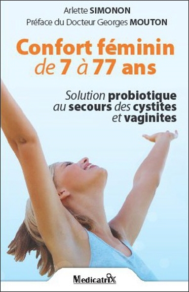 CONFORT FEMININ DE 7 A 77 ANS - SOLUTION PROBIOTIQUE AU SECOURS DES CYSTITES