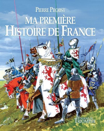 MA PREMIERE HISTOIRE DE FRANCE