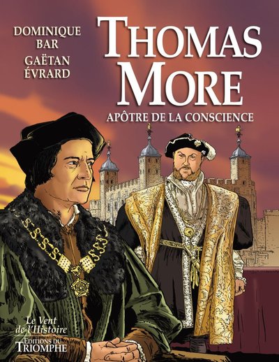 AVEC THOMAS MORE - BD - APOTRE DE LA CONSCIENCE