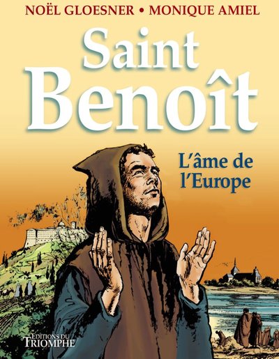 SAINT BENOIT : L´AME DE L´EUROPE