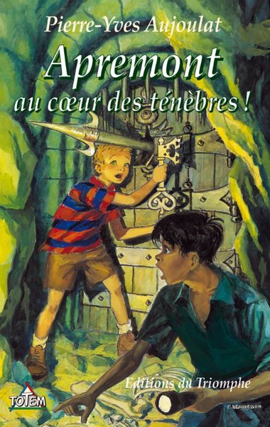 APREMONT AU COEUR DES TENEBRES ! - LES FAUCONS D´APREMONT TOME 3