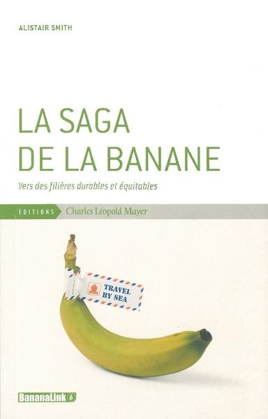SAGA DE LA BANANE (LA)