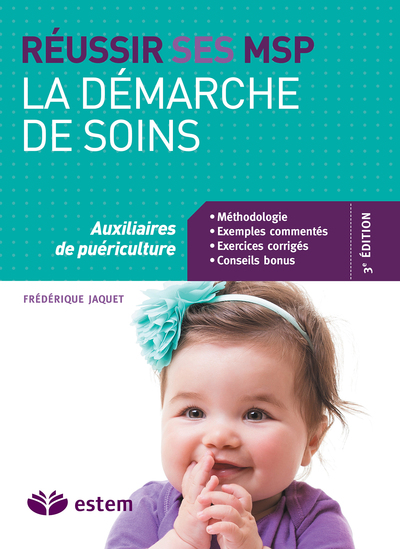 REUSSIR SES MSP LA DEMARCHE DE SOINS 3EME ED. 2015