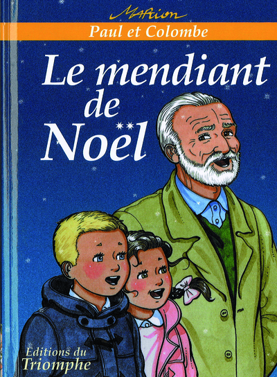 PAUL ET COLOMBE - TOME 5 - LE MENDIANT DE NOEL