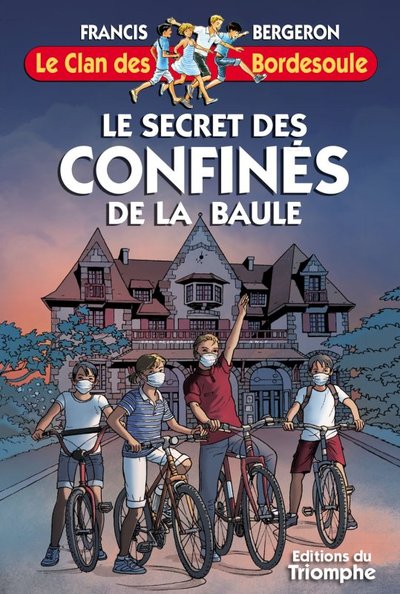 CLAN DES BORDESOULE 35 - LE SECRET DES CONFINES DE LA BAULE