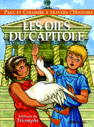 OIES DU CAPITOLE, TOME 1