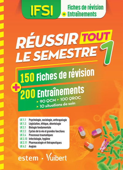 REUSSIR TOUT LE SEMESTRE 1 IFSI 150 FICHES REVISION