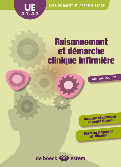 RAISONNEMENT ET DEMARCHE CLINIQUE INFIRMIERE UE 3.1 ,3.2