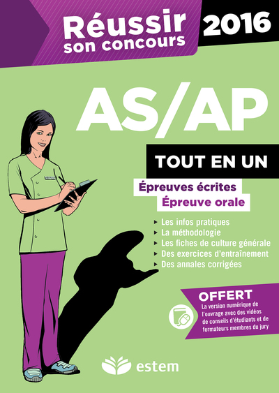 REUSSIR SON CONCOURS AS / AP 2016 : EPREUVES ECRITES ORALES TOUT EN UN