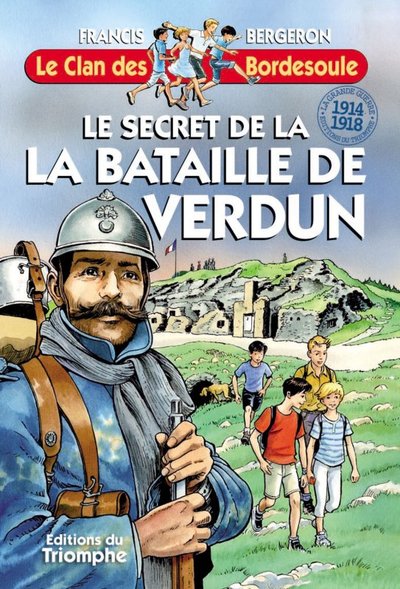 SECRET DE LA BATAILLE DE VERDUN