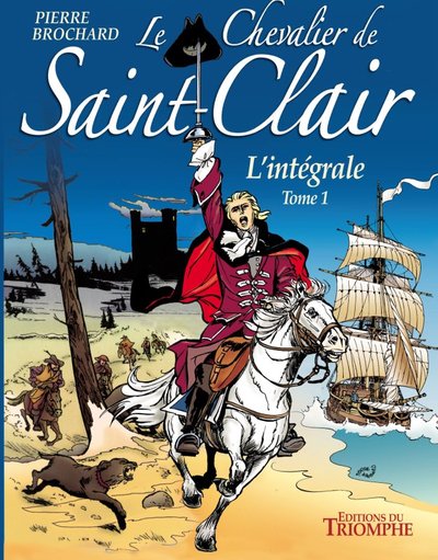 CHEVALIER DE SAINT-CLAIR L´INTEGRALE TOME 1, TOME 1
