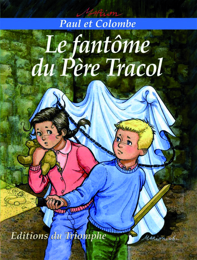 FANTOME DU PERE TRACOL, TOME 3