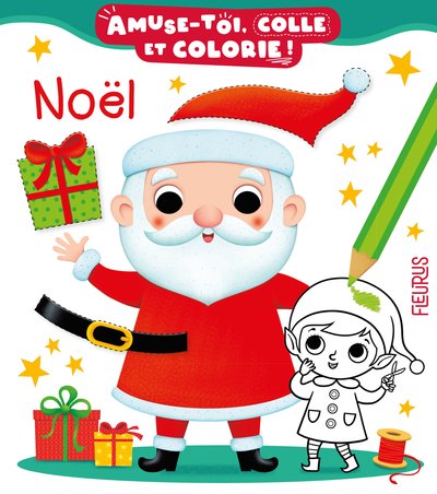 NOEL - AMUSE TOI COLLE ET COLORIE