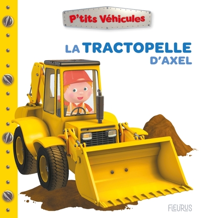 LA TRACTOPELLE D´AXEL