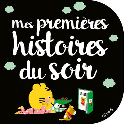 MES PREMIERES HISTOIRES DU SOIR