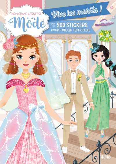 MON GRAND CARNET DE MODE - VIVE LES MARIEES !