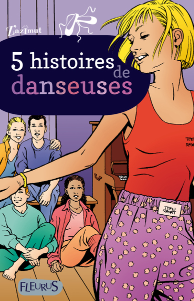 5 HISTOIRES DE DANSEUSES