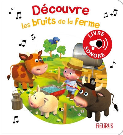 DECOUVRE LES BRUITS DE LA FERME