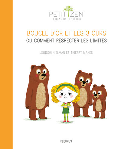 BOUCLE D´OR ET LES 3 OURS OU COMMENT RESPECTER LES LIMITES