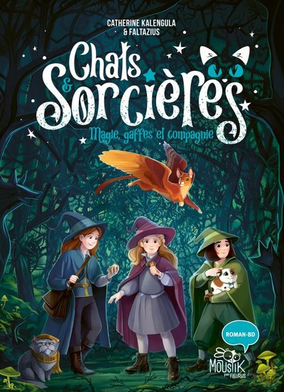CHATS & SORCIERES - TOME 1 - MAGIES, GAFFES ET COMPAGNIE, TOME 1