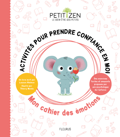 ACTIVITES POUR PRENDRE CONFIANCE EN MOI. MON CAHIER DES EMOTIONS