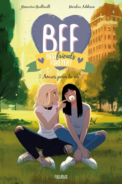 AMIES POUR LA VIE, TOME 10