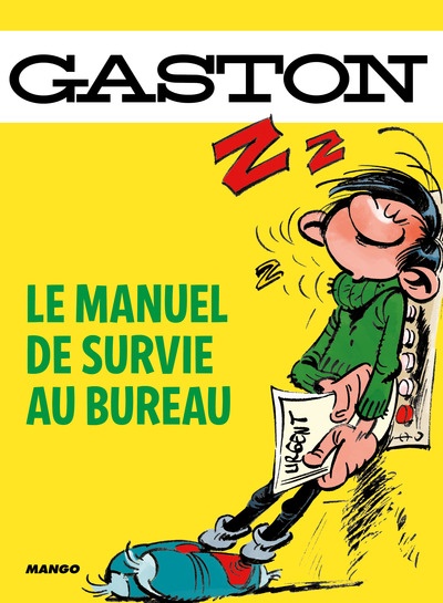 MANUEL DE SURVIE AU BUREAU DE GASTON