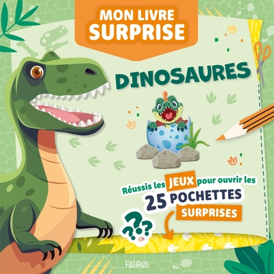 MON LIVRE SURPRISE - DINOSAURES